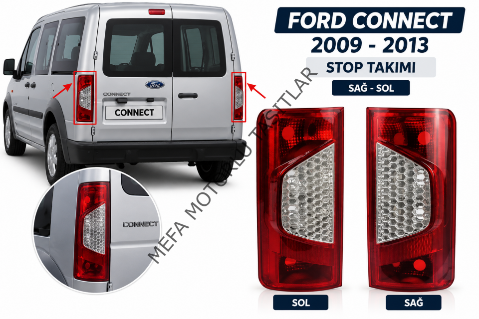 Ford Connect Stop Seti 2009-2013 Sağ ve Sol