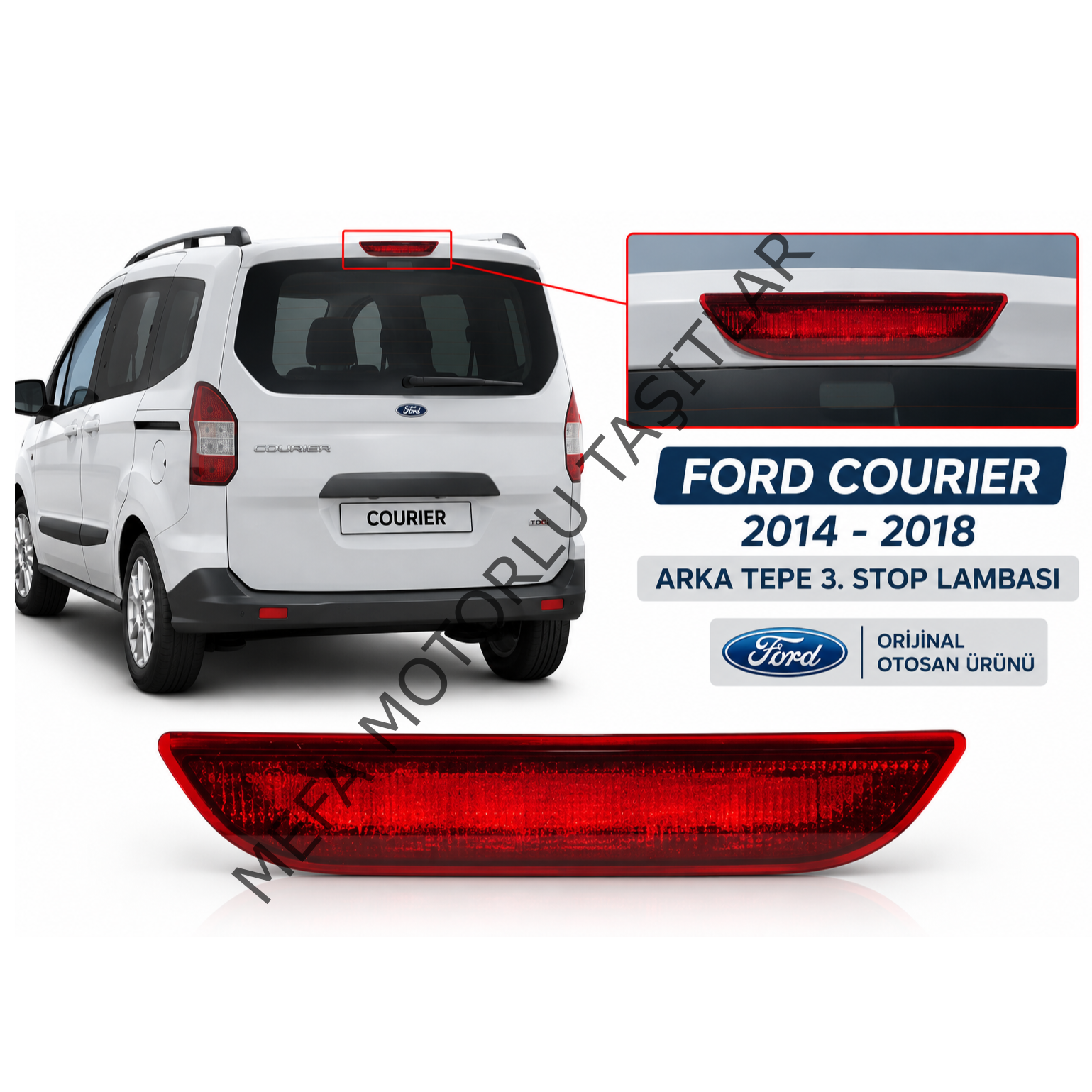 Ford Courier Bagaj Tepe Stop Lambası 2014-2022